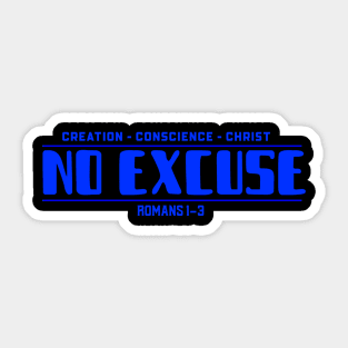 No Excuse: Dark Blue Print Sticker